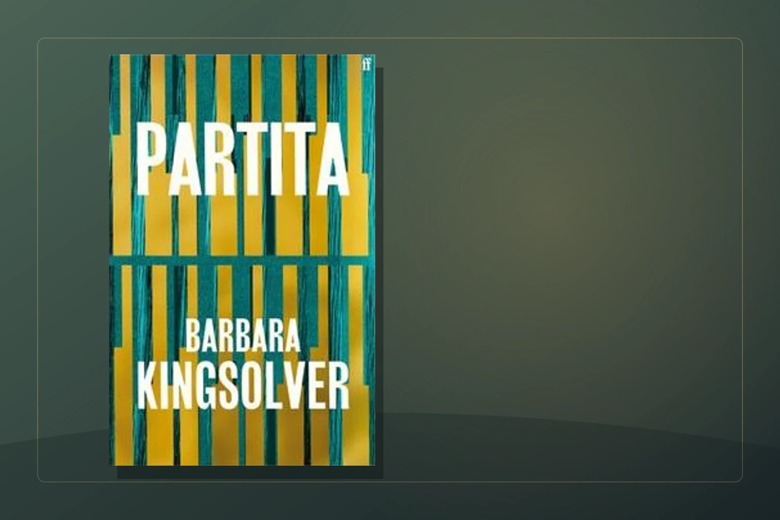 Book cover or source illustration for Partita — Barbara Kingsolver (Faber hardback, ISBN 9780571404711)