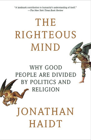 Official cover for The Righteous Mind: Why Good People Are Divided by Politics and Religion — Jonathan Haidt